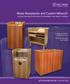 Waste Receptacles and Custom Millwork: