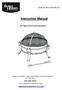 Instruction Manual. 30 Steel Fire Pit with Solid Bowl. Questions, problems, missing parts? Before returning to the store, Call Yayi Mfg.