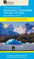 The Newark Museum presents PATAGONIA EXPLORER: THE BEST OF CHILE. 15 days for $6,797 total price from Newark