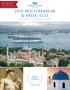 & GREEK ISLES BEST CRUISE LINE ITINERARIES. April to December 2016 Cruises and Land & Sea Vacations