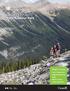 Getting Around. Yoho National Park Top 10 Things to Do Suggested Itineraries Maps Where to Camp Safety Information