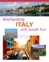 Enchanting ITALY. with Amalfi Tour