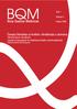 BQM. Bona Qualitas Medicinae. Časopis Udruženja za kvalitet i akreditaciju u zdravstvu. Broj 1. Volumen. Godina 2006