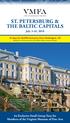 ST. PETERSBURG & THE BALTIC CAPITALS July 3-16, 2018