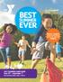 MOST CAMPS NOW IN THE NEW STATE-OF-THE-ART YMCA SUMMER CAMP GUIDE June 19 Th September 1 St MEADOWLANDS AREA YMCA