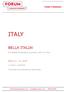 ITALY BELLA ITALIA! EXCHANGE PROGRAM & CULTURAL VISIT OF ITALY MARCH 21-31, 2018* 11 DAYS / 9 NIGHTS *Travel dates to be confirmed upon flight booking