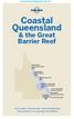Lonely Planet Publications Pty Ltd. Coastal Queensland. & the Great Barrier Reef. Cairns & the Daintree Rainforest p228