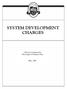 SYSTEM DEVELOPMENT CHARGES. A Survey Conducted by The League of Oregon Cities