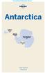 Antarctica. Alexis Averbuck Cathy Brown. Lonely Planet Publications Pty Ltd. Southern Ocean. Antarctic Peninsula. East Antarctica & the South Pole