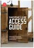 Shakespeare s Globe. Access Guide. Information on general accessibility and assisted performances