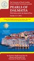 PEARLS OF DALMATIA With Dubrovnik & the Island of Hvar October 3-17, 2016