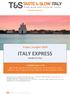 tasteandslowitaly.com 9 days 8 nights TOUR ITALY EXPRESS THE BEST OF ITALY