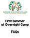 First Summer at Overnight Camp. FAQs
