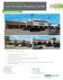 PROPERTY FEATURES. UNDER NEW OWNERSHIP! Las Gaviotas Shopping Center CONTACT US RETAIL SPACE AVAILABLE