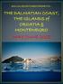 SAILING ADVENTURES PRESENTS. THE DALMATIAN COAST, THE ISLANDS of CROATIA & MONTENEGRO MAY/JUNE 2018