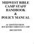 MIDWEST BIBLE CAMP STAFF HANDBOOK & POLICY MANUAL AS ADOPTED FROM ROCKFORD CHRISTIAN CAMP 2003 EDITION