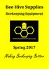 Bee Hive Supplies Beekeeping Equipment Spring 2017