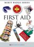BOY SCOUTS OF AMERICA MERIT BADGE SERIES FIRST AID