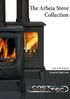 The Arbeia Stove Collection. Cast-iron & Steel Wood & Multi-Fuel