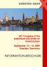 46 th Congress of the EUROPEAN SOCIETIES OF TOXICOLOGY. September 13 16, 2009 Dresden, Germany INFORMATION BROCHURE