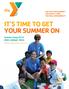 IT S TIME TO GET YOUR SUMMER ON