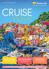 CRUISE. news CRUISE EXPERTS CREATE YOUR DREAM HOLIDAY INSTORE BEST OF BOTH WORLDS ADD A DESTINATION STAY WITH CRUISE PLUS