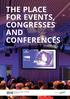 THE PLACE FOR EVENTS, CONGRESSES AND CONFERENCES