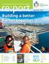 re:port Building a better harbor together inside A Community Newsletter from the Port of Long Beach Fun this Middle Harbor Summer See Page 4 Page 7