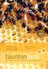 tauntonbuzz the newsletter of Taunton & District Beekeepers Inside this issue...