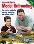 Introduction to. The creative hobby for learning, family fun, and railroad action!  The world s. greatest hobby!