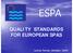 ESPA QUALITY STANDARDS FOR EUROPEAN SPAS