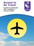 Access to Air Travel. A guide for passengers with a disability or reduced mobility
