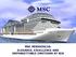MSC MERAVIGLIA: ELEGANCE, EXCELLENCE AND UNFORGETTABLE EMOTIONS AT SEA