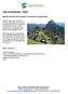 TRIP EXTENSIONS PERU. Macchu Picchu Day Trip (Inca Trail and Inca Adventure) Price: $250 Cdn