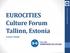 Tallinn Department of Culture EUROCITIES Culture Forum. Tallinn, Estonia. Lennart Sundja