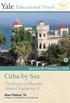 India. Cuba by Sea. Cienfuegos to Havana Aboard Harmony V. January 25 February 3, Paul Freedman Alan Plattus 76