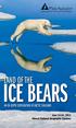 ICE BEARS. An In-depth Exploration of Arctic Svalbard. June 14-24, 2013 Aboard National Geographic Explorer