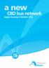 CBD bus network. a new. begins Sunday 4 October 2015