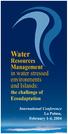 Water. Resources Management in water stressed environments and Islands: the challenge of Ecoadaptation