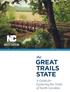 the GREAT TRAILS STATE A Guide for Exploring the Trails of North Carolina