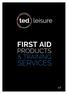 FIRST AID SERVICES PRODUCTS & TRAINING