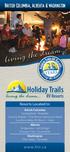 Holiday Trails. British Columbia, Alberta & Washington. living the dream... RV Resorts.  Resorts Located In: