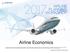 Introduction. Airline Economics. Copyright 2017 Boeing. All rights reserved.