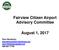 Fairview Citizen Airport Advisory Committee. August 1, Paul Hendricks