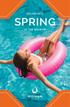 SPLASH INTO SPRING AT THE WIGWAM