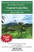 Worcester Polytechnic Institute Alumni Association presents. Tropical Costa Rica. with Optional 3-Night Jungle Adventure Post Tour Extension