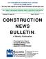 CONSTRUCTION NEWS BULLETIN