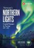 Norway s NORTHERN LIGHTS. Coastal Voyages in Norway. FREE VOYAGE if the aurora borealis doesn t occur. See page 4 for details