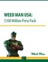 WEED MAN USA: $100 Million Press Pack
