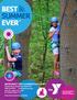 METROWEST YMCA SUMMER DAY CAMP 45 East Street, Hopkinton, MA (508) metrowestymca.org June 18 - August 24, 2018 For children ages 3-15